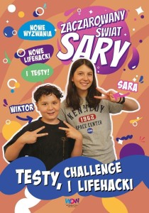 ZACZAROWANY ŚWIAT SARY. TESTY, CHALLENGE I LIFEHAC