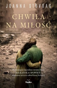 CHWILA NA MIŁOŚĆ, JOANNA STOVRAG