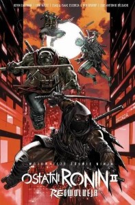 WOJOWNICZE ŻÓŁWIE NINJA. OSTATNI RONIN:RE-EWOLUCJA