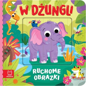 RUCHOME OBRAZKI. W DŻUNGLI, AGATA KACZYŃSKA