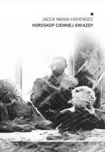 HOROSKOP CIEMNEJ GWIAZDY, JACEK MARIA HOHENSEE