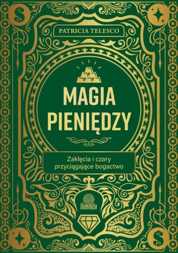 Magia pieniędzy, Patricia Telesco