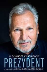PREZYDENT ALEKSANDER KWAŚNIEWSKI