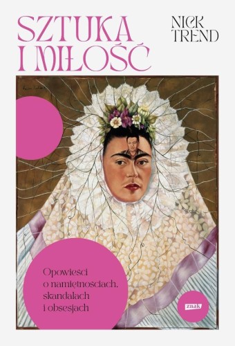 Sztuka i miłość, Nick Trend