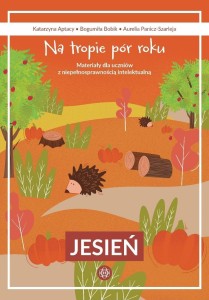 NA TROPIE PÓR ROKU. JESIEŃ