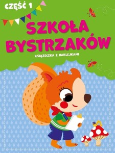 SZKOŁA BYSTRZAKÓW CZ.1, PRACA ZBIOROWA