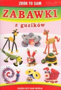 ZRÓB TO SAM. ZABAWKI Z GUZIKÓW LITERAT