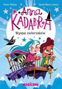 ANNA KADABRA. WYSPA ZWIERZAKÓW, PEDRO MANAS