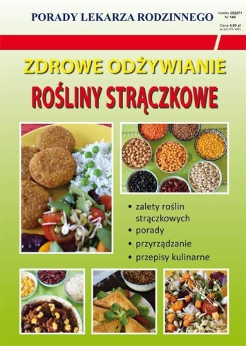 Zdrowe odżywianie. Rośliny strączkowe