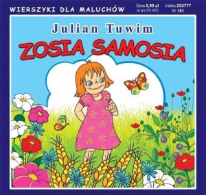 WIERSZYKI DLA MALUCHÓW 181. ZOSIA SAMOSIA