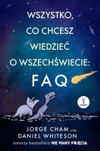 WSZYSTKO, CO CHCESZ WIEDZIEĆ O WSZECHŚWIECIE: FAQ
