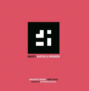 MIĘDZY KARTKA A EKRANEM, AMARANTH BORSUK