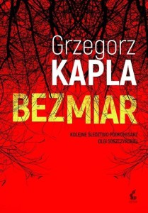 BEZMIAR, GRZEGORZ KAPLA