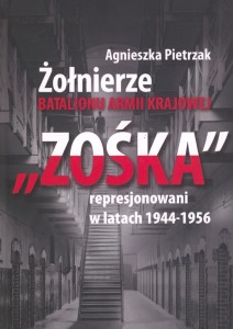 ŻOŁNIERZE BATALIONU ARMII KRAJOWEJ ZOŚKA REPRESJON