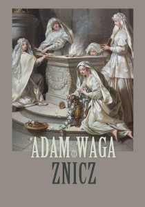 ZNICZ, ADAM WAGA