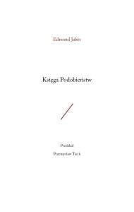 KSIĘGA PODOBIEŃSTW, EDMOND JABES