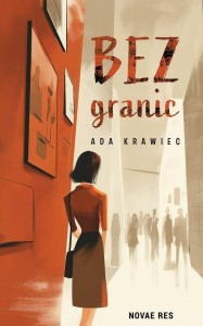 BEZ GRANIC, ADA KRAWIEC