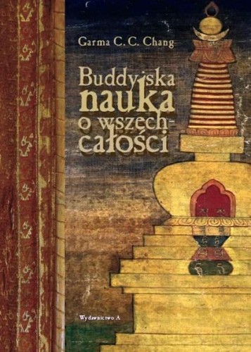 Buddyjska nauka o wszechcałości, Garma C.C. Chang
