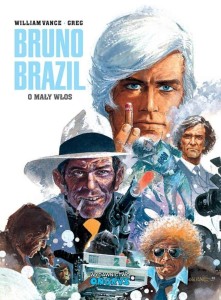 BRUNO BRAZIL T.11 O MAŁY WŁOS, GREG, WILLIAM VANCE
