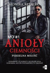 ANIOŁY CIEMNOŚCI T.1 PIEKIELNA MIŁOŚĆ