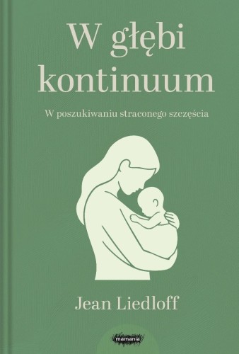 W głębi kontinuum, Jean Liedloff