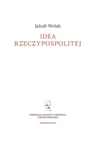 IDEA RZECZYPOSPOLITEJ, JAKUB WOLAK
