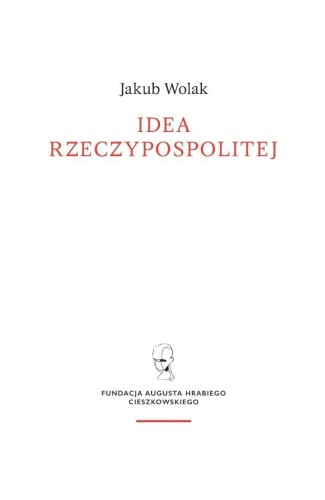 Idea rzeczypospolitej, Jakub Wolak