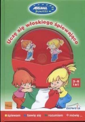 Uczę się włoskiego śpiewająco 3-6 lat NOWELA