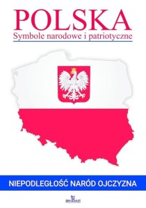 POLSKA. SYMBOLE NARODOWE I PATRIOTYCZNE