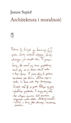 Architektura i moralność, Janusz Sepioł
