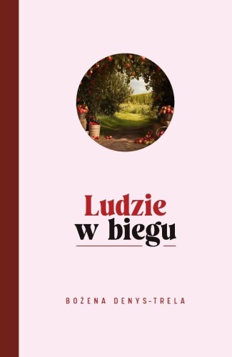 Ludzie w biegu, Bożena Denys-trela