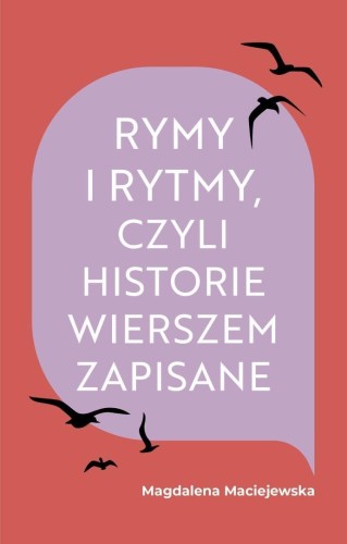 Rymy i rytmy, czyli historie wierszem zapisane