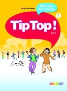 TIP TOP 1 A1 PODRĘCZNIK DIDIER, ADAM CATHERINE