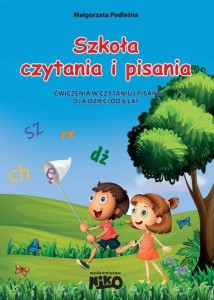SZKOŁA CZYTANIA I PISANIA. ĆW W CZYT. I PIS. 6 LAT
