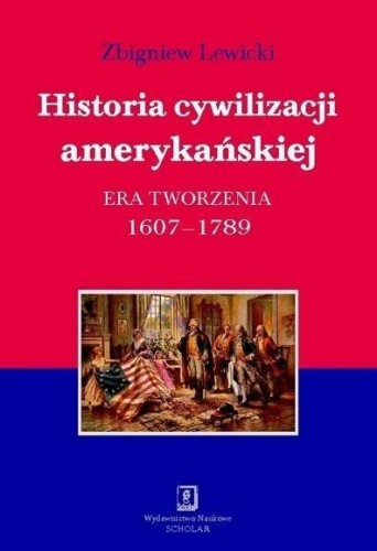 Historia cywilizacji amerykańskiej T.1