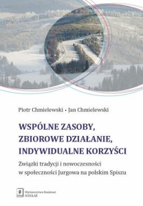 WSPÓLNE ZASOBY, ZBIOROWE DZIAŁANIE INDYWIDUALNE...