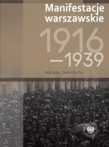 MANIFESTACJE WARSZAWSKIE 1916-1939