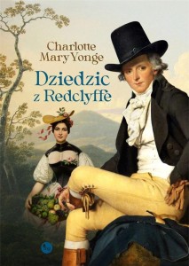 DZIEDZIC Z REDCLYFFE, CHARLOTTE MARY YONGE
