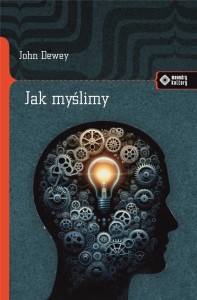 JAK MYŚLIMY?, DEWEY JOHN