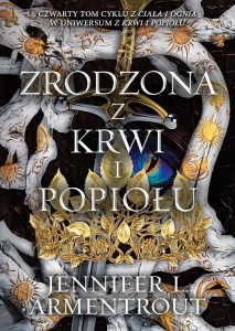 ZRODZONA Z KRWI I POPIOŁU, JENNIFER L. ARMENTROUT