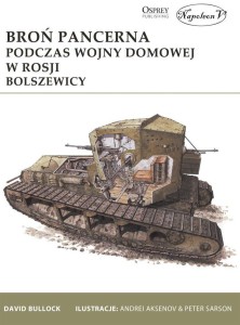BROŃ PANCERNA PODCZAS WOJNY DOMOWEJ W ROSJI