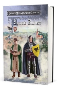 SYNOWIE BARTOSZA, DONATA MARIA DOMINIK-STAWICKA