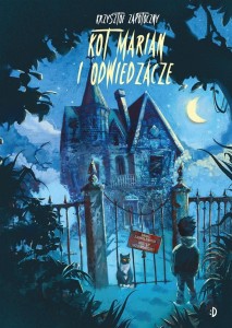 KOT MARIAN I ODWIEDZACZE