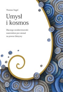 UMYSŁ I KOSMOS, THOMAS NAGEL