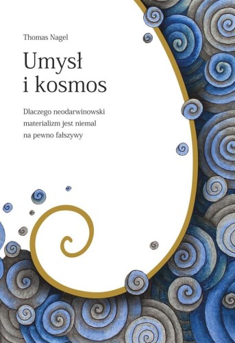Umysł i kosmos, Thomas Nagel