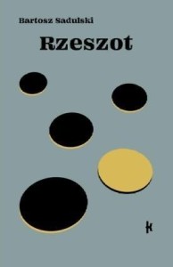 RZESZOT, BARTOSZ SADULSKI