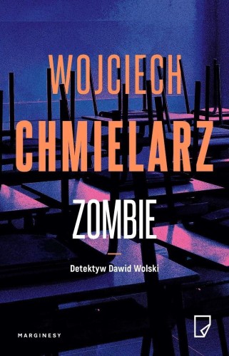 Detektyw Dawid Wolski T.2 Zombie