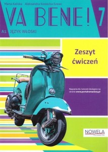 VA BENE! 7 ĆWICZENIA + ZAWARTOŚĆ ONLINE NOWELA