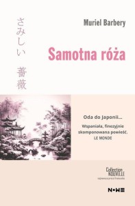 SAMOTNA RÓŻA, MURIEL BARBERY