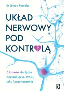 UKŁAD NERWOWY POD KONTROLĄ, DR LINNEA PASSALER